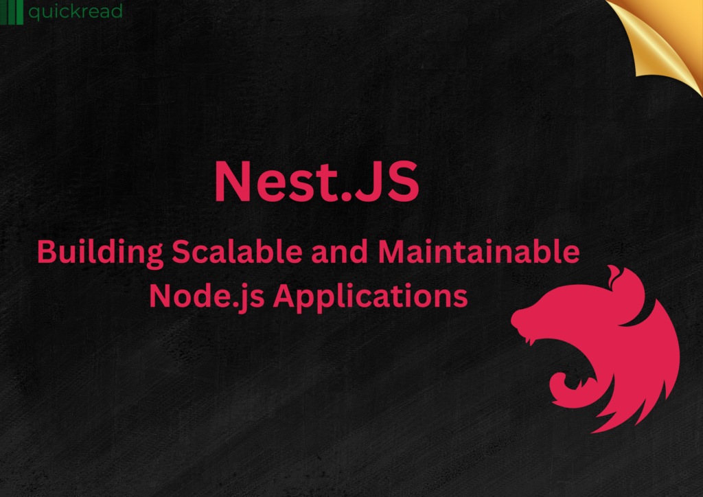 Nest.js Building Scalable and Maintainable Node.js Applications