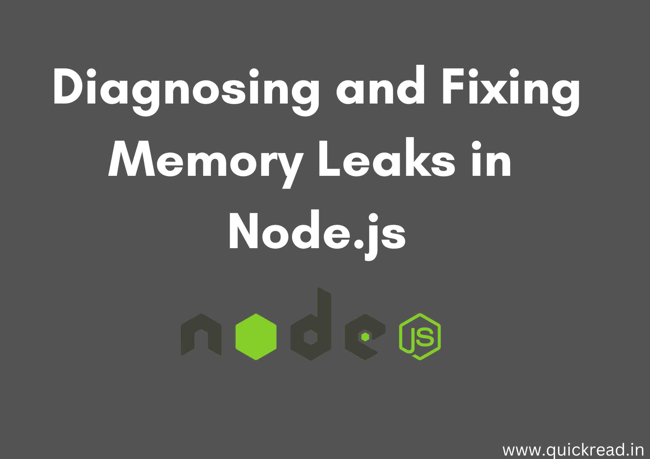 Diagnosing and Fixing Memory Leaks in Node.js
