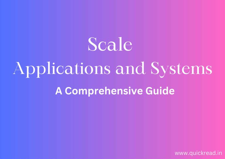 Scale Applications and Systems A Comprehensive Guide