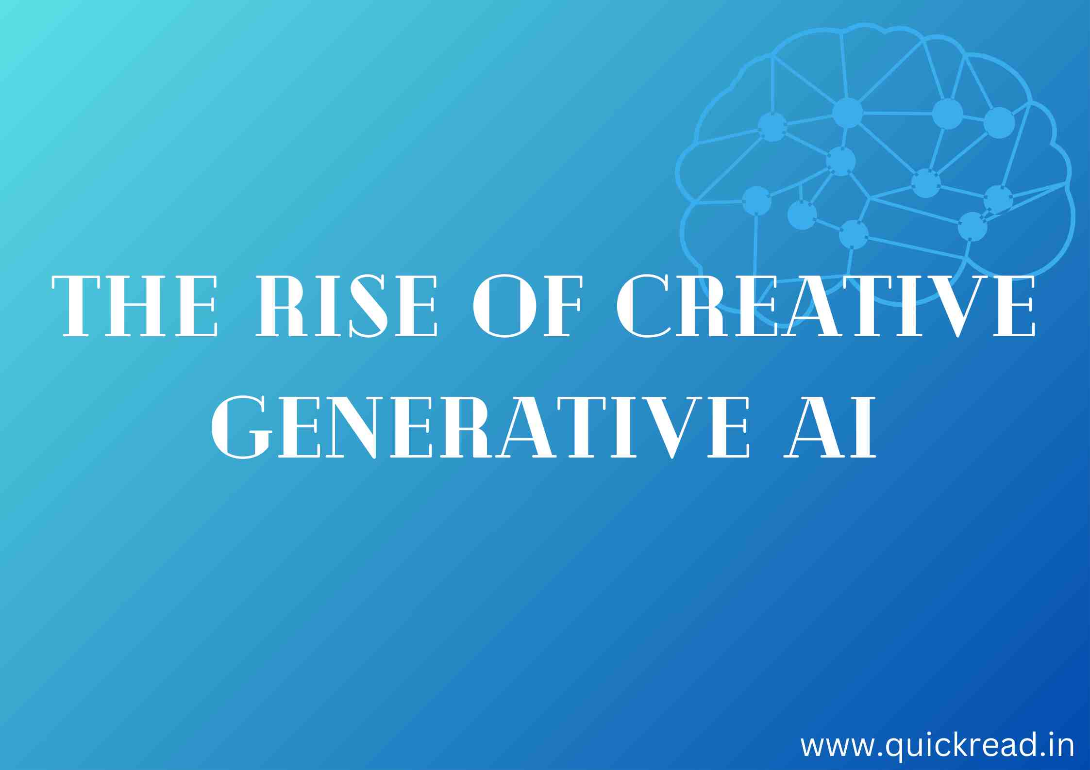 The Rise of Creative Generative AI