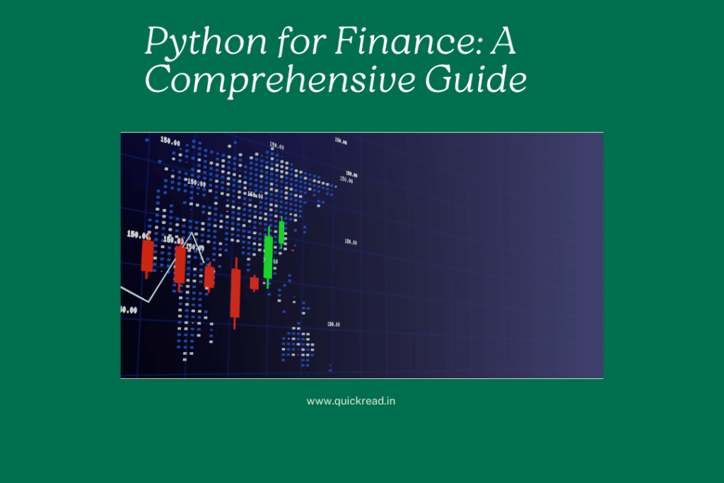 Python for Finance: A Comprehensive Guide