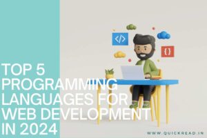 Top 5 Programming Languages for Web Development in 2024