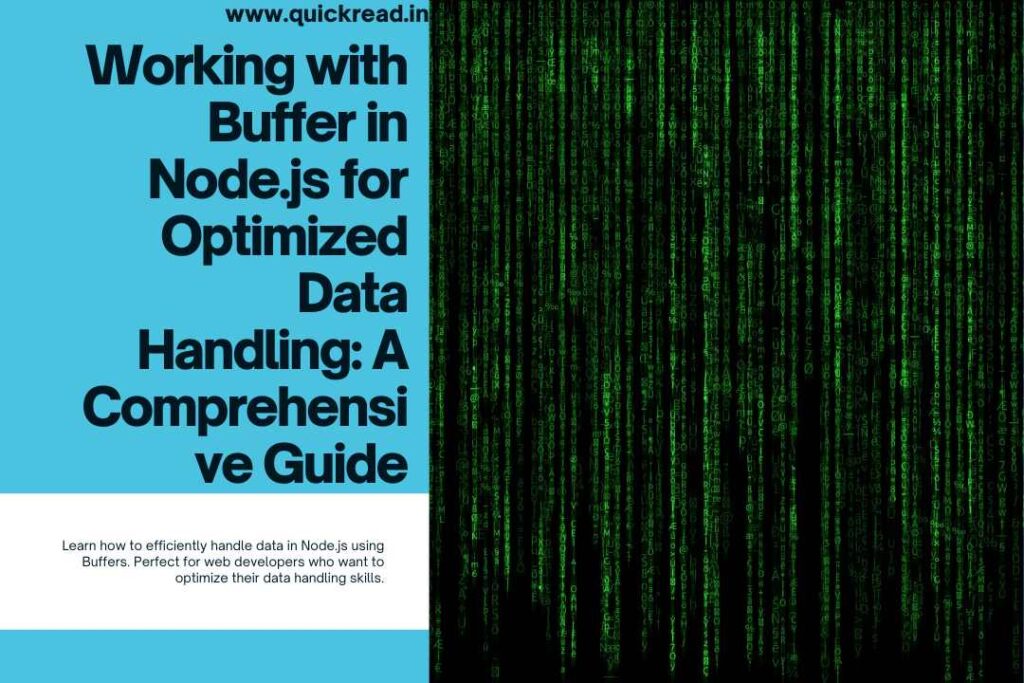 Working with Buffer in Node.js for Optimized Data Handling A Comprehensive Guide