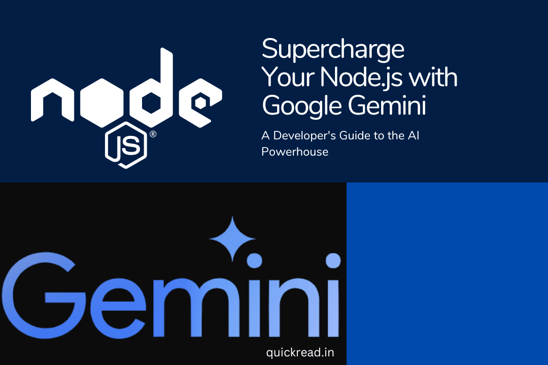 Supercharge Your Node.js with Google Gemini