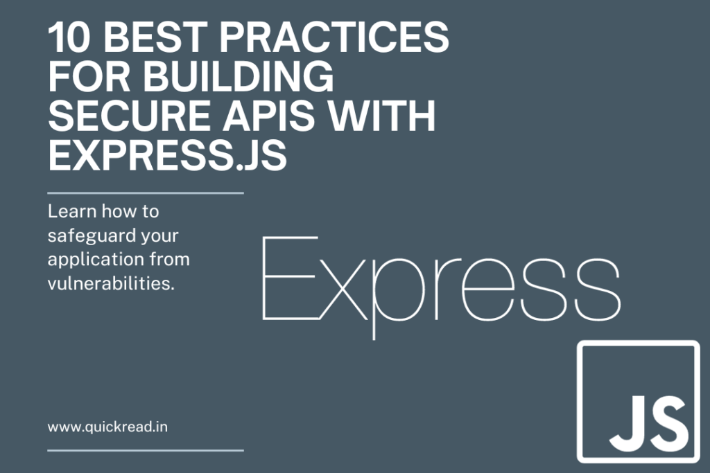 10 Best Practices for Building Secure APIs with Express.js