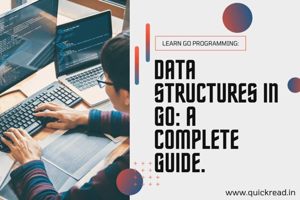 Data Structures in Go (2024) An Comprehensive Guide