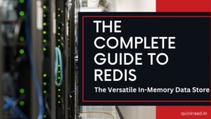 The Complete Guide to Redis - The Versatile In-Memory Data Store