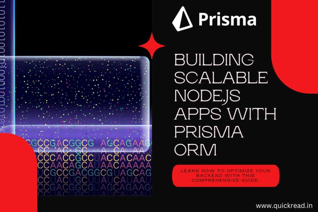 Build Scalable Node.js Apps with Prisma ORM A Comprehensive Guide